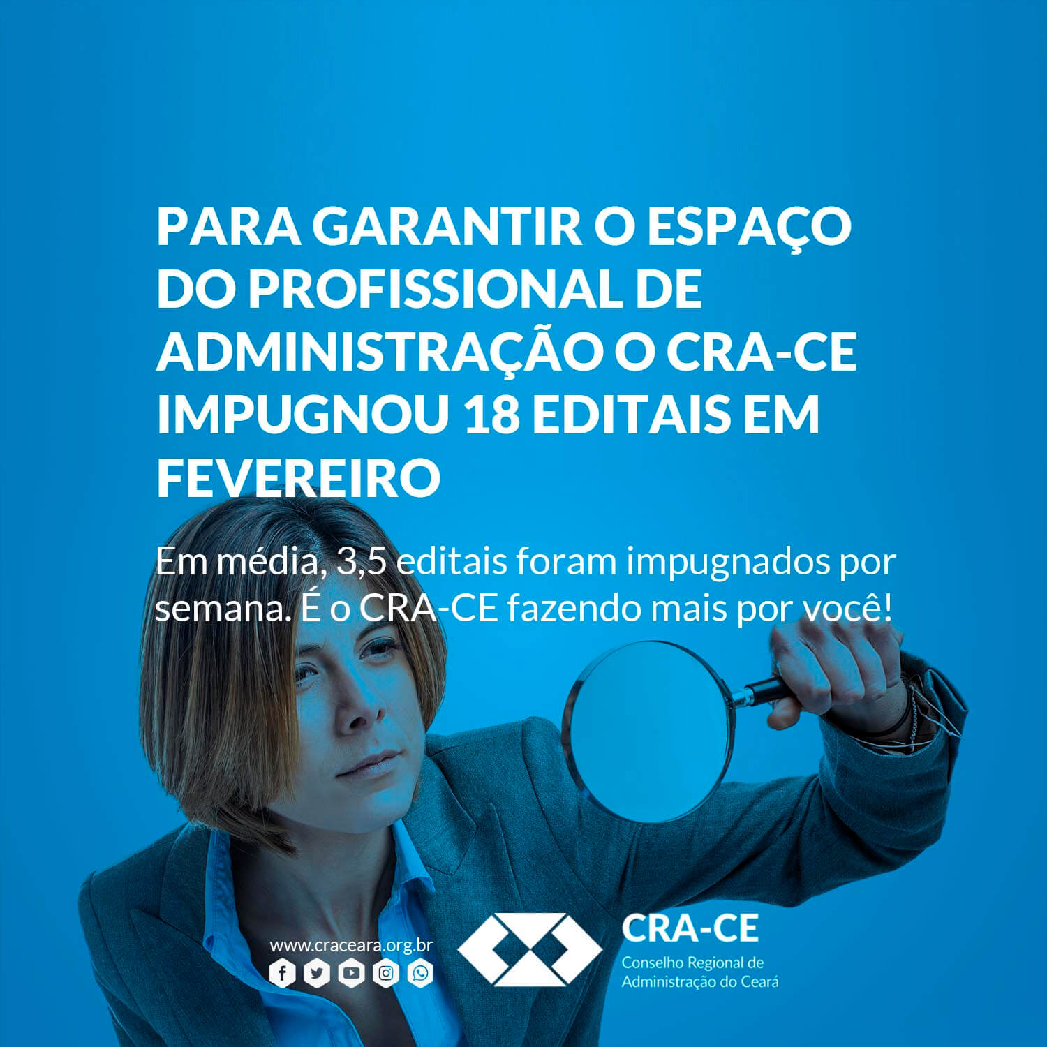 Para garantir o espaço do profissional de Administração o CRA-CE impugnou 18 editais em fevereiro